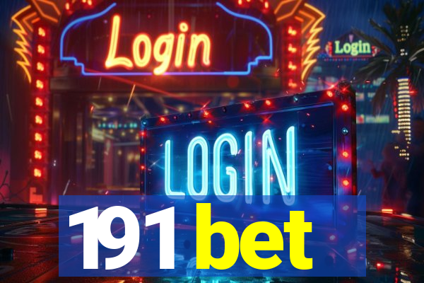 191 bet